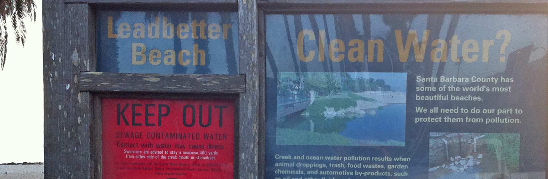 Leadbetter beach closure sign due to unclean water.